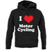 I Love Motor Cycling unisex hoodie I Love Motor Cycling unisex hoodie