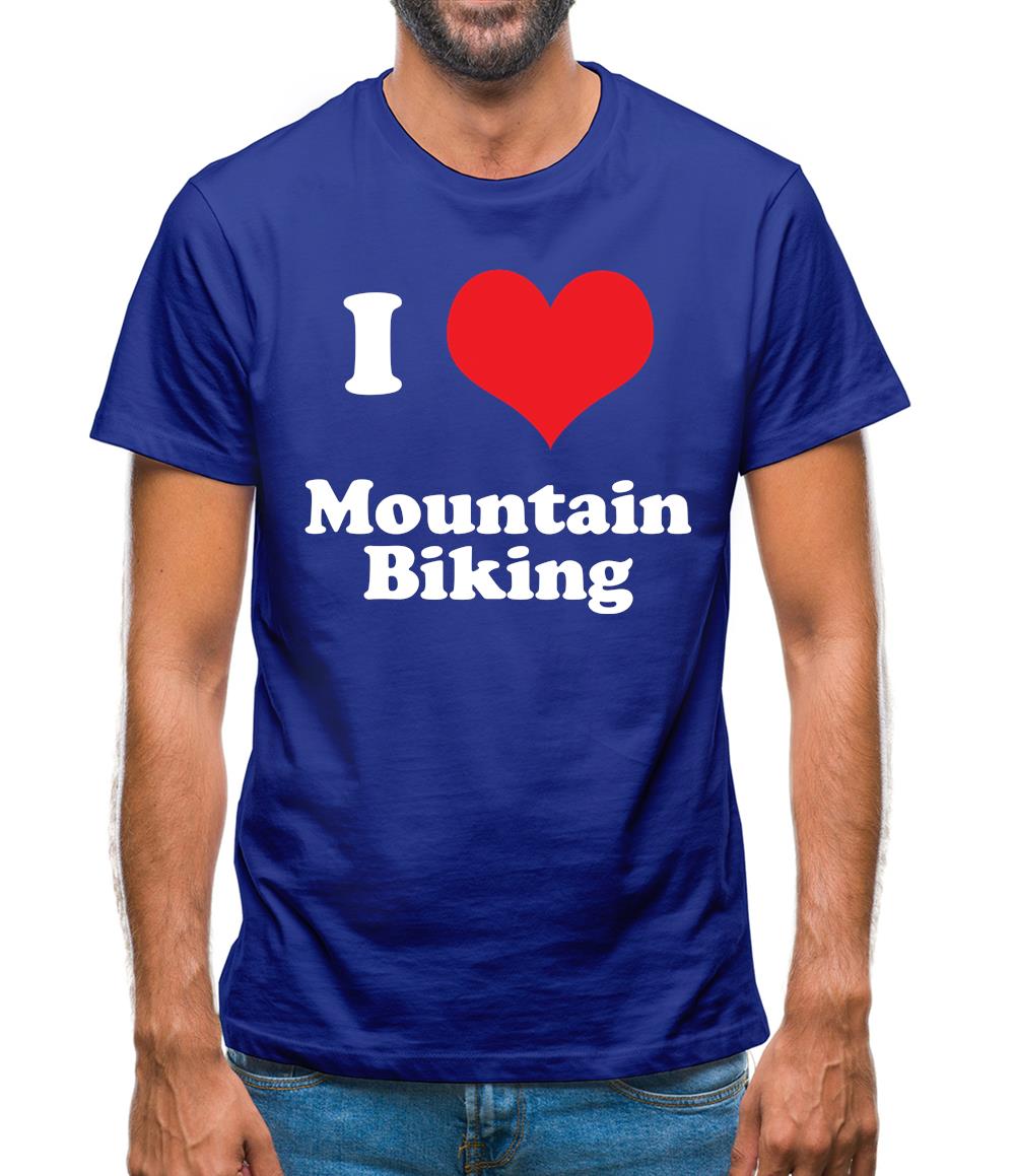 I Love Mountain Biking Mens T-Shirt I Love Mountain Biking Mens T-Shirt