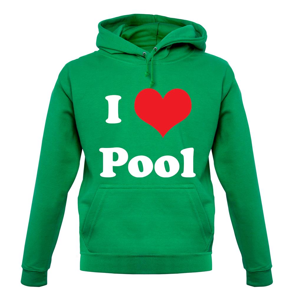 I Love Pool unisex hoodie I Love Pool unisex hoodie