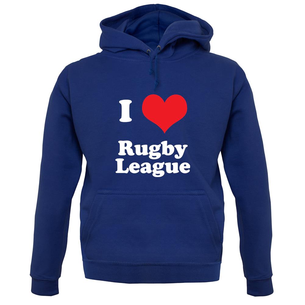 I Love Rugby League unisex hoodie I Love Rugby League unisex hoodie