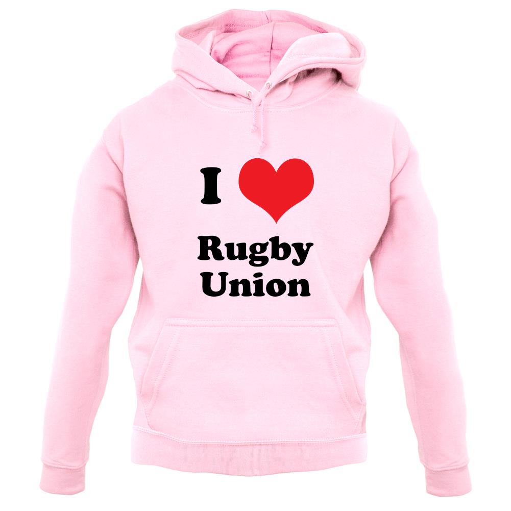 I Love Rugby Union unisex hoodie I Love Rugby Union unisex hoodie