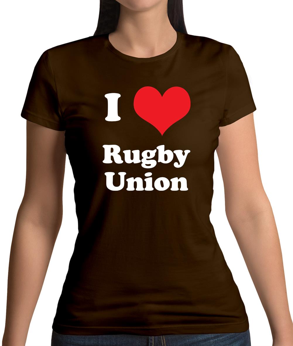 I Love Rugby Union Womens T-Shirt I Love Rugby Union Womens T-Shirt