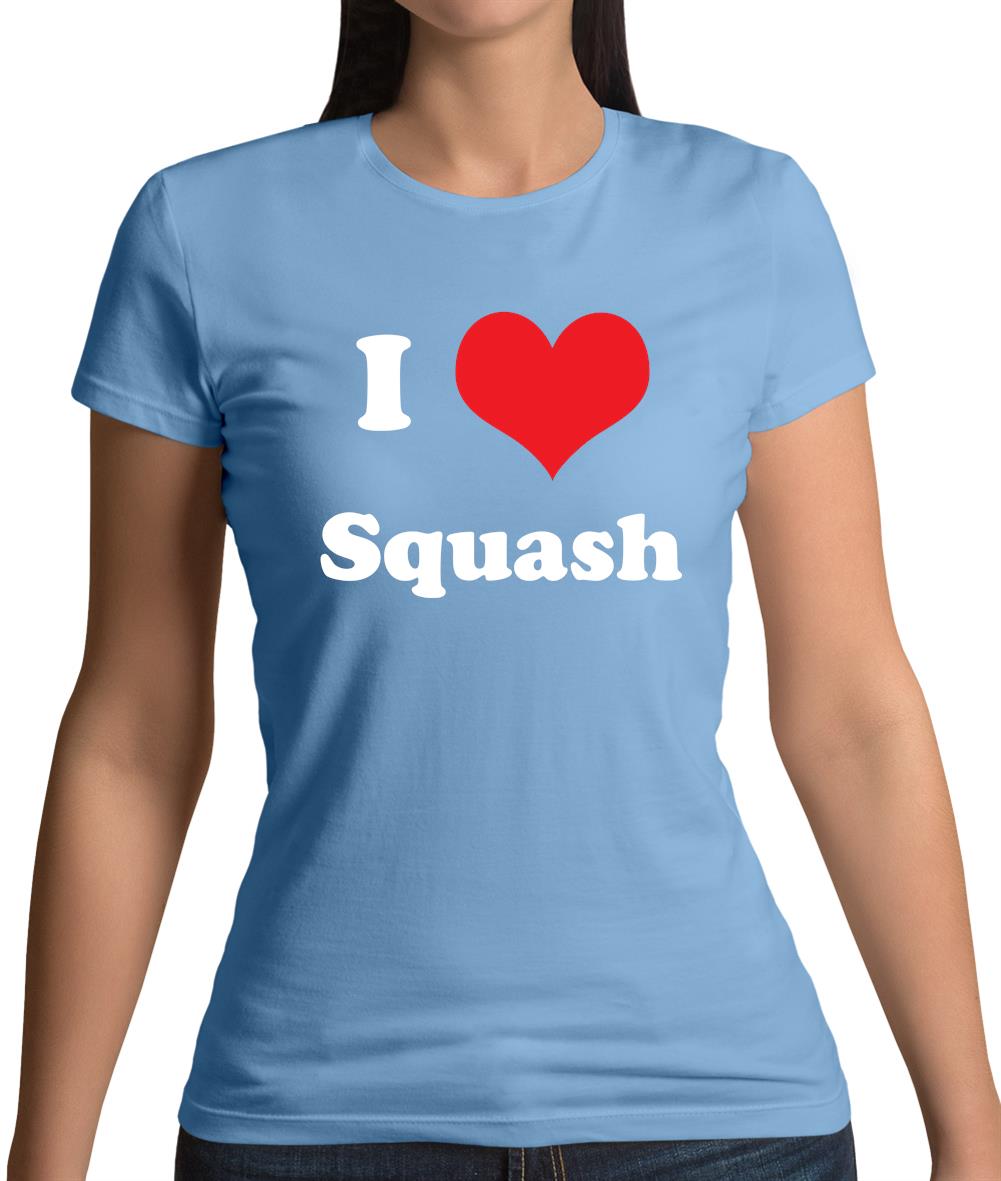 I Love Squash Womens T-Shirt I Love Squash Womens T-Shirt
