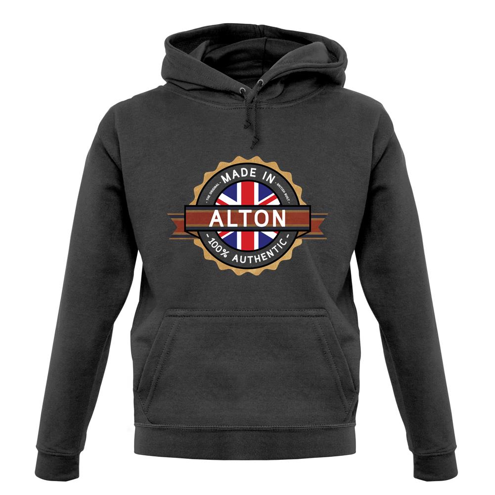 Made In Alton 100% Authentic unisex hoodie Made In Alton 100% Authentic unisex hoodie