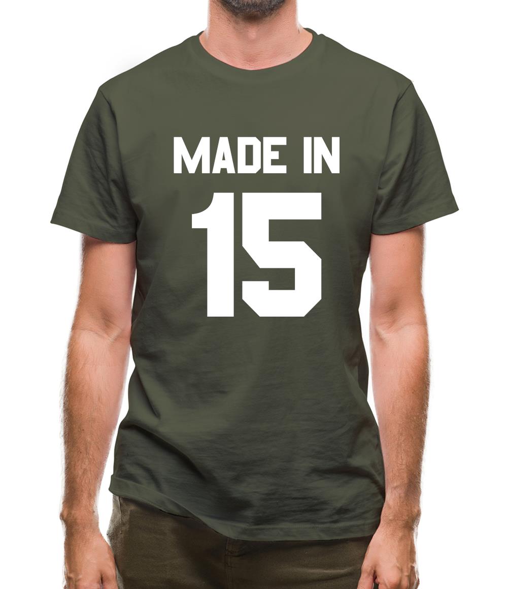 Made In '15 Mens T-Shirt Made In '15 Mens T-Shirt