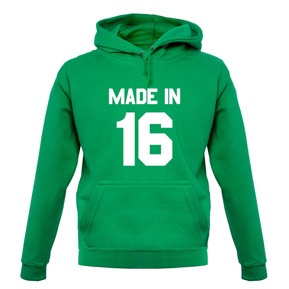 Made In '16 unisex hoodie Made In '16 unisex hoodie