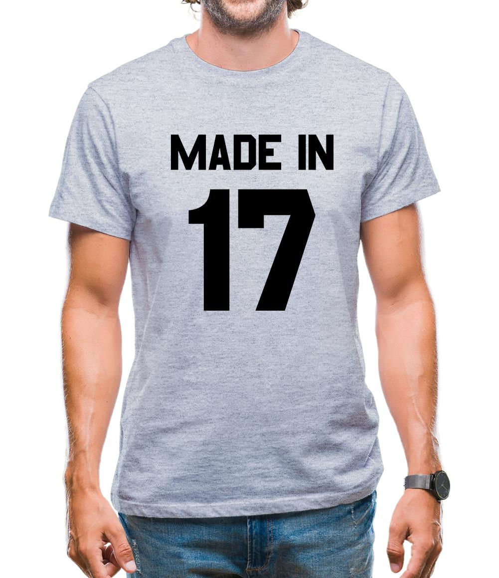Made In '17 Mens T-Shirt Made In '17 Mens T-Shirt