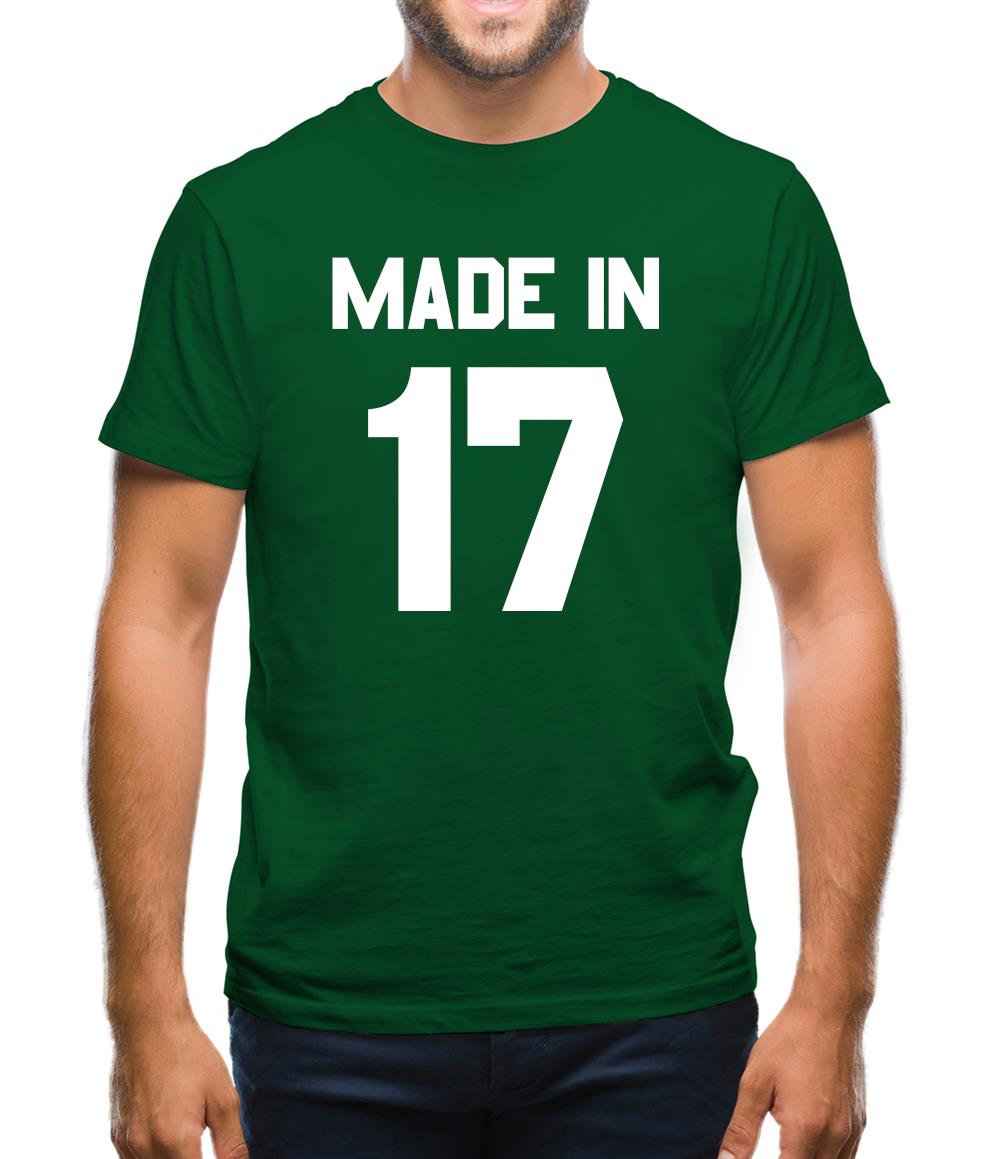 Made In '17 Mens T-Shirt Made In '17 Mens T-Shirt