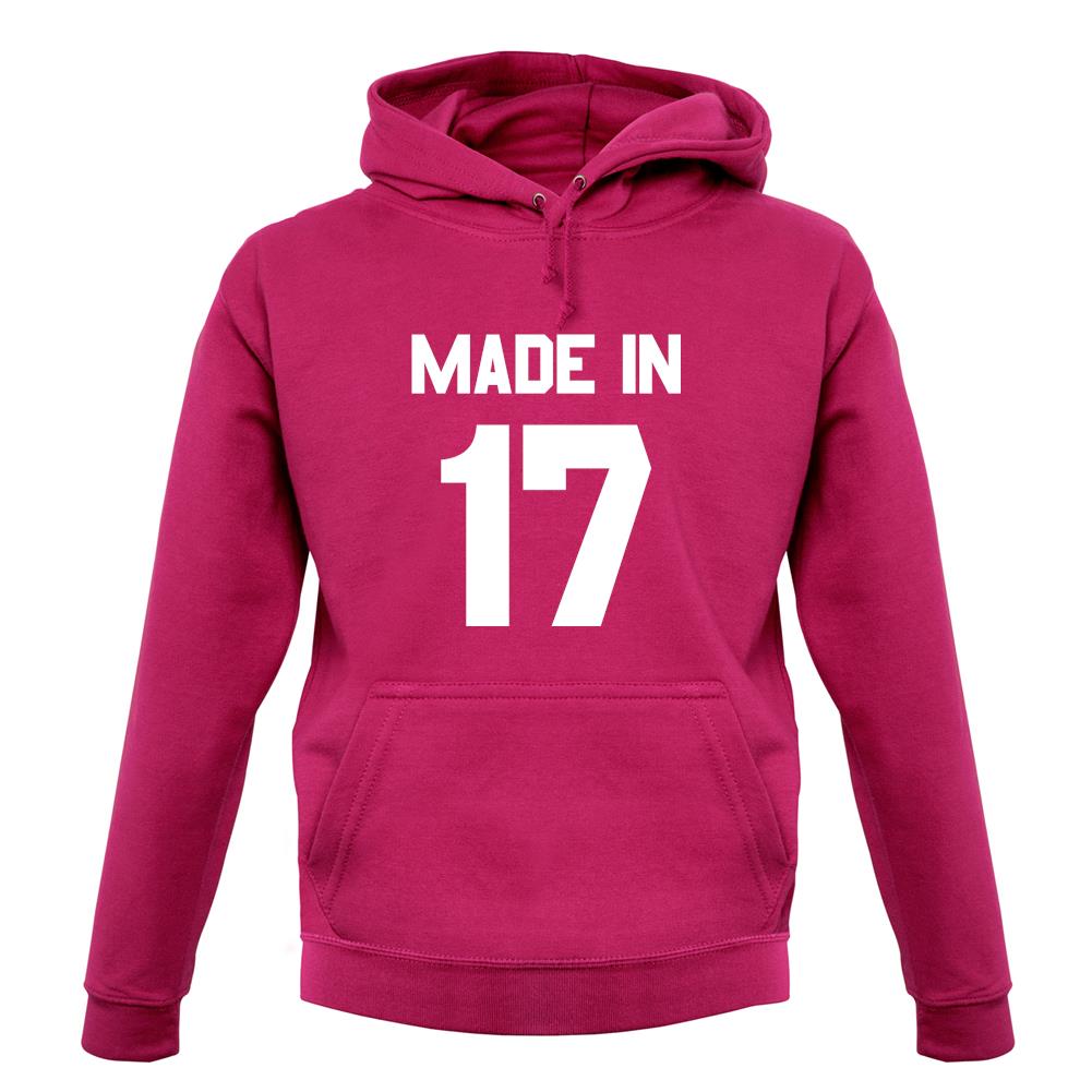 Made In '17 unisex hoodie Made In '17 unisex hoodie