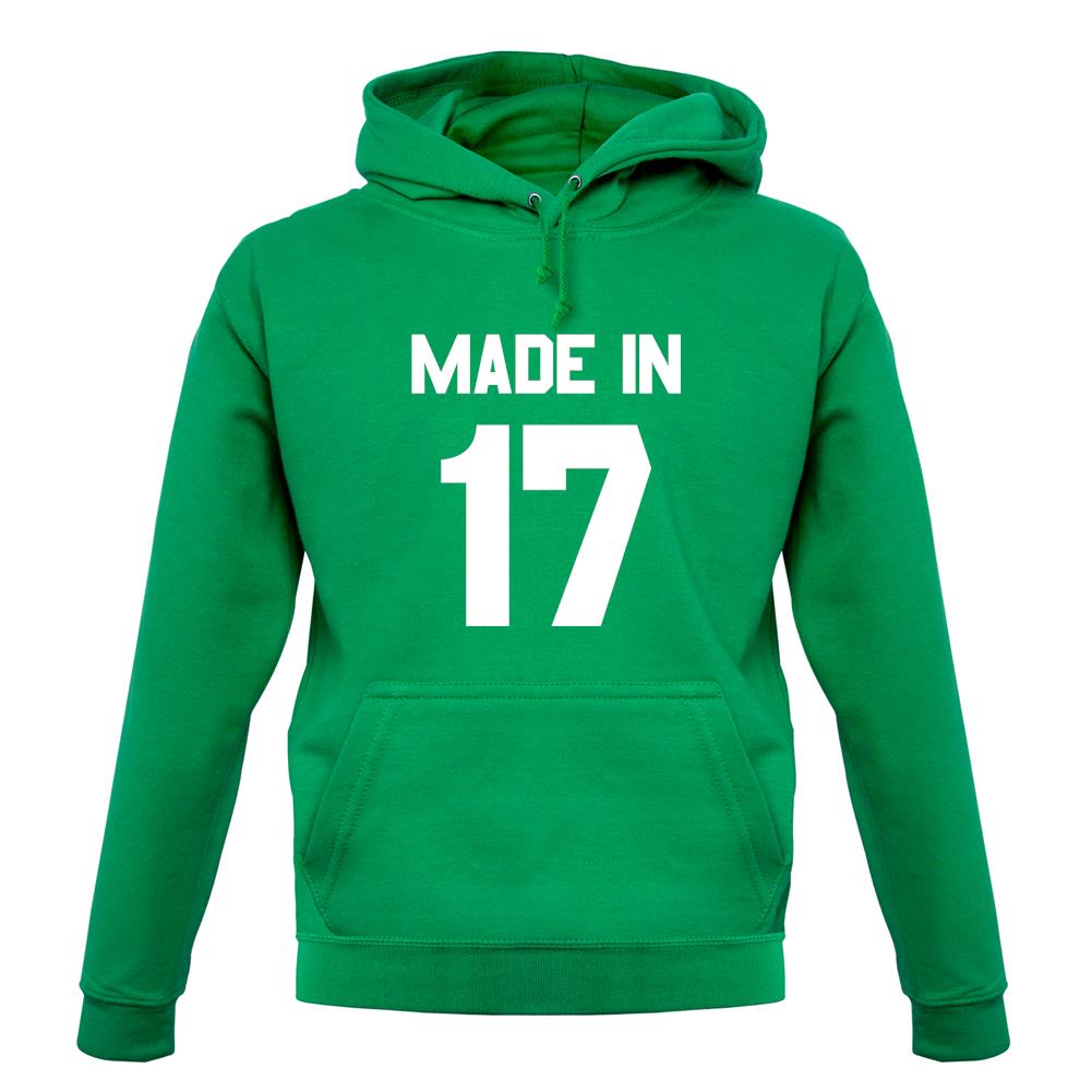 Made In '17 unisex hoodie Made In '17 unisex hoodie