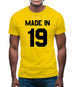Made In '19 Mens T-Shirt Made In '19 Mens T-Shirt
