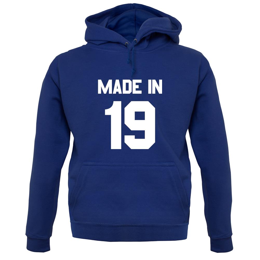 Made In '19 unisex hoodie Made In '19 unisex hoodie