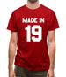 Made In '19 Mens T-Shirt Made In '19 Mens T-Shirt