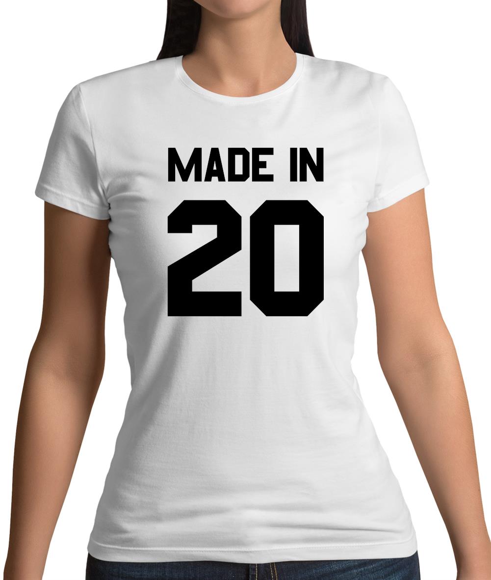 Made In '20 Womens T-Shirt Made In '20 Womens T-Shirt