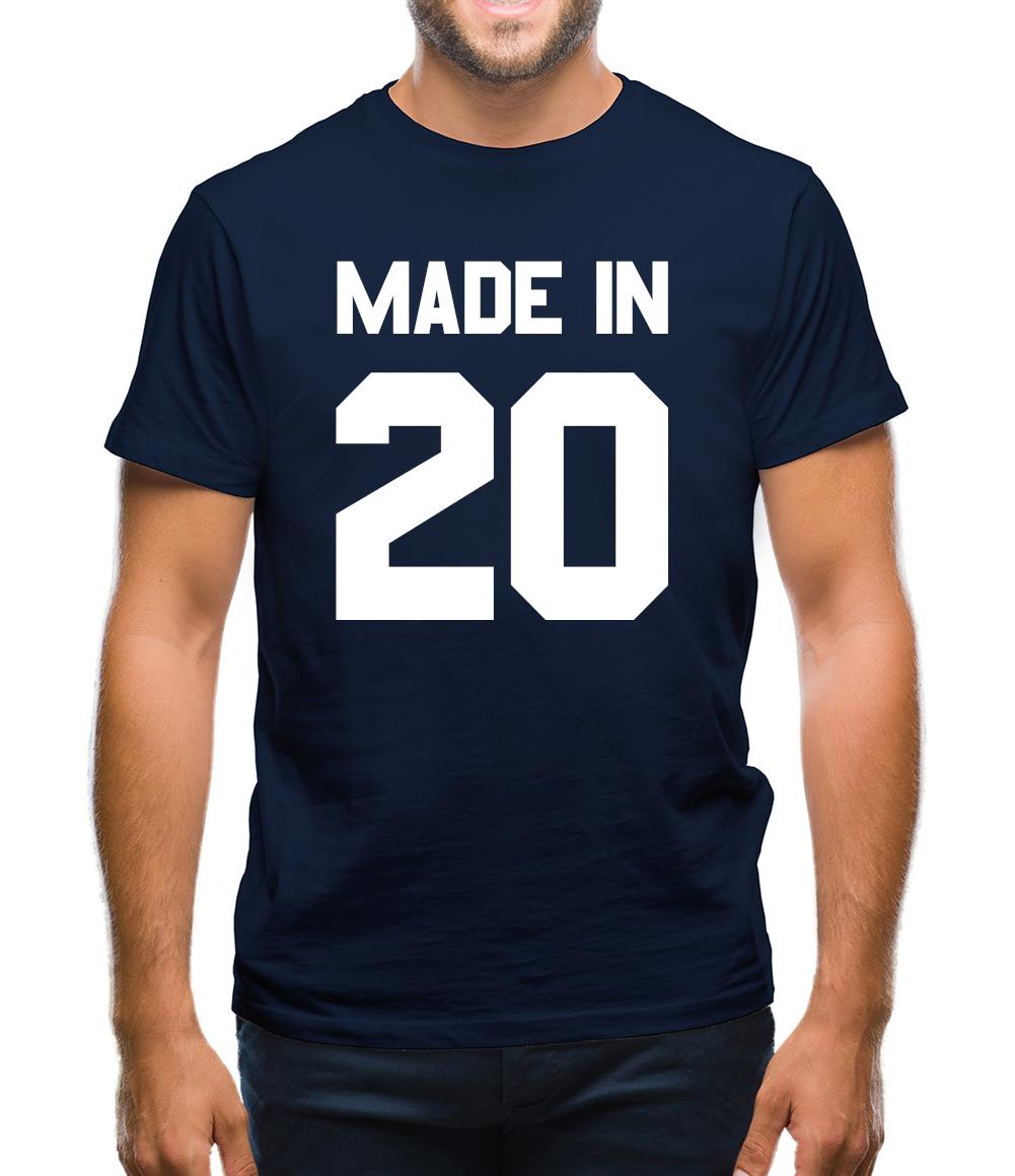 Made In '20 Mens T-Shirt Made In '20 Mens T-Shirt