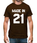 Made In '21 Mens T-Shirt Made In '21 Mens T-Shirt