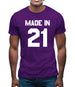Made In '21 Mens T-Shirt Made In '21 Mens T-Shirt
