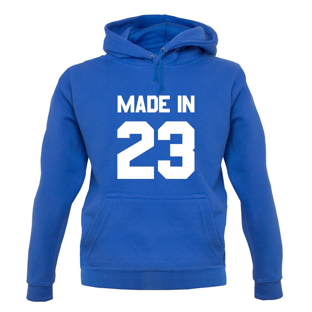 Made In '23 unisex hoodie Made In '23 unisex hoodie