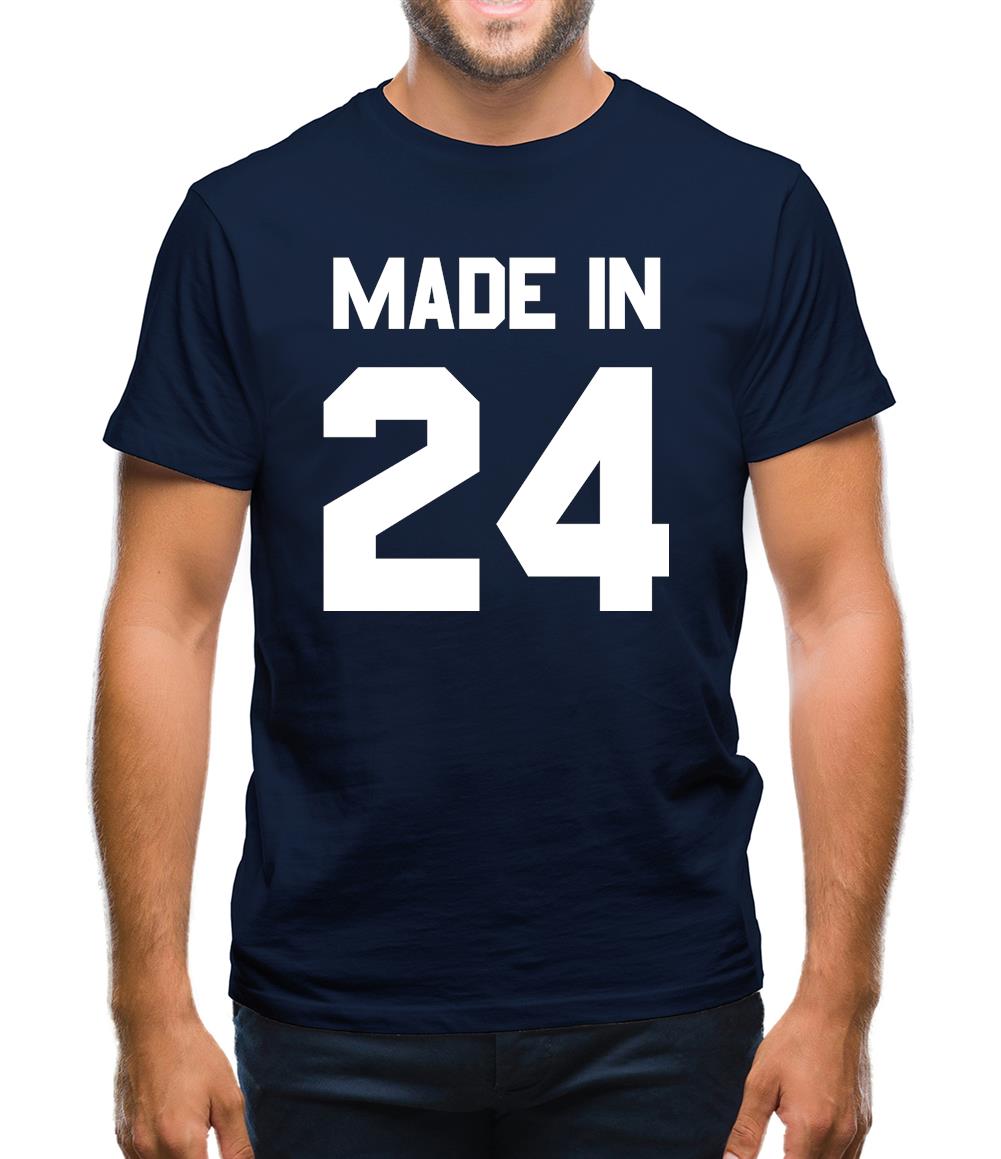Made In '24 Mens T-Shirt Made In '24 Mens T-Shirt