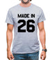 Made In '26 Mens T-Shirt Made In '26 Mens T-Shirt