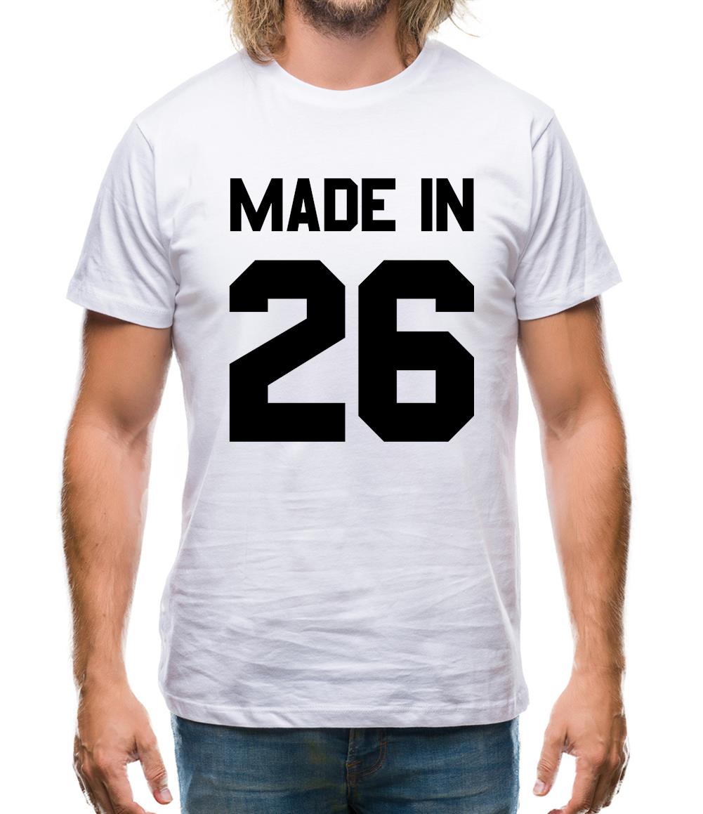 Made In '26 Mens T-Shirt Made In '26 Mens T-Shirt