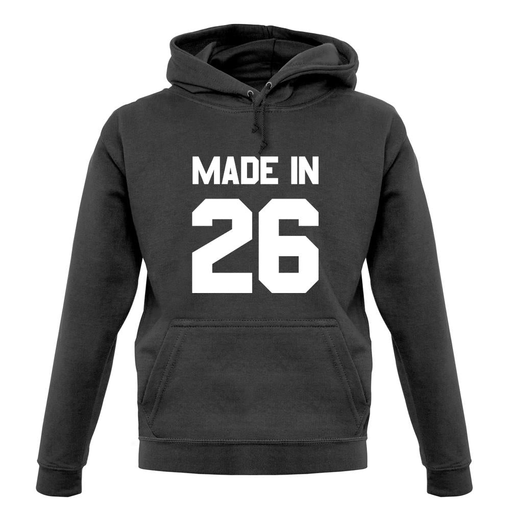 Made In '26 unisex hoodie Made In '26 unisex hoodie