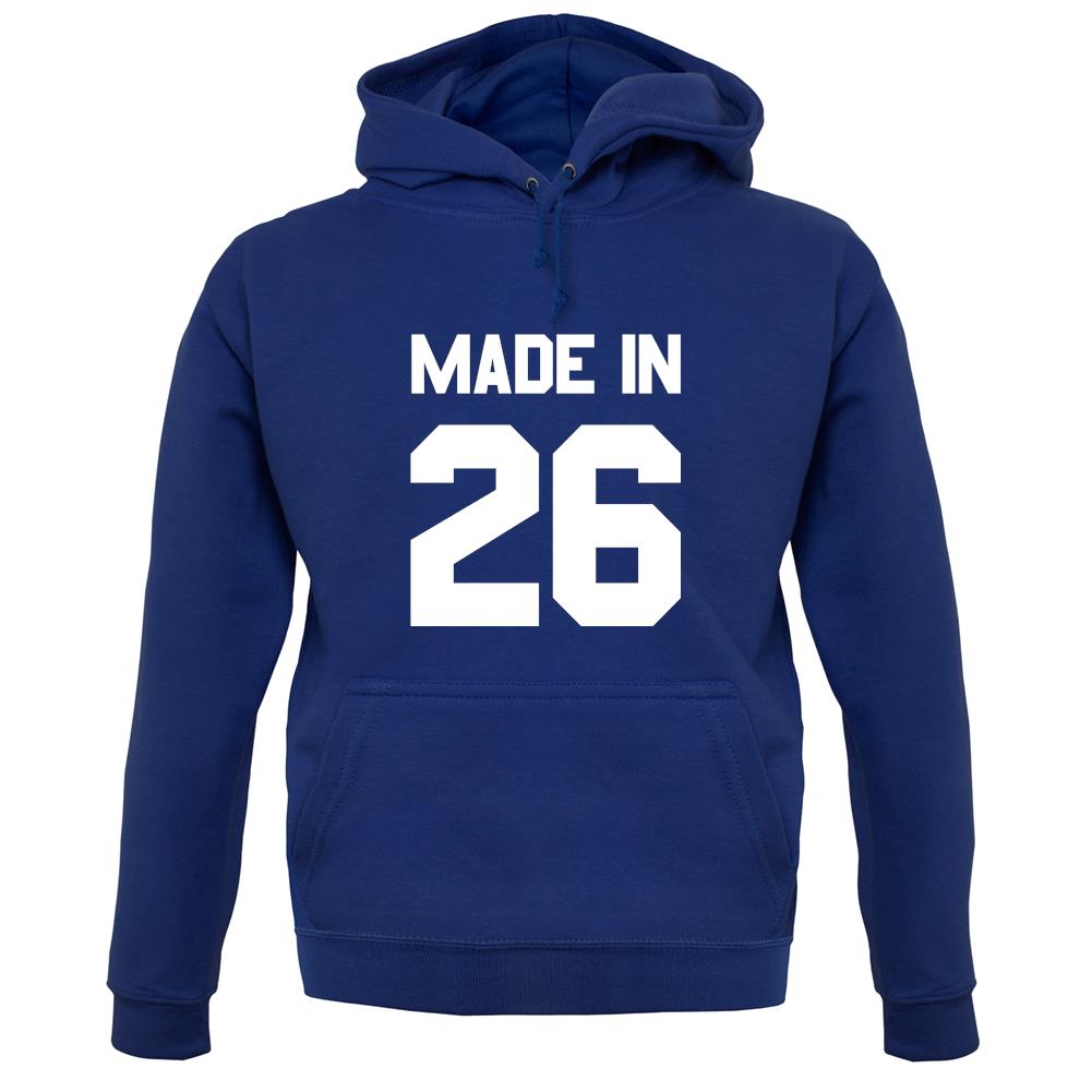 Made In '26 unisex hoodie Made In '26 unisex hoodie