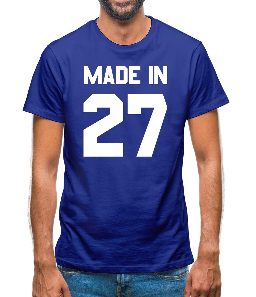 Made In '27 Mens T-Shirt Made In '27 Mens T-Shirt