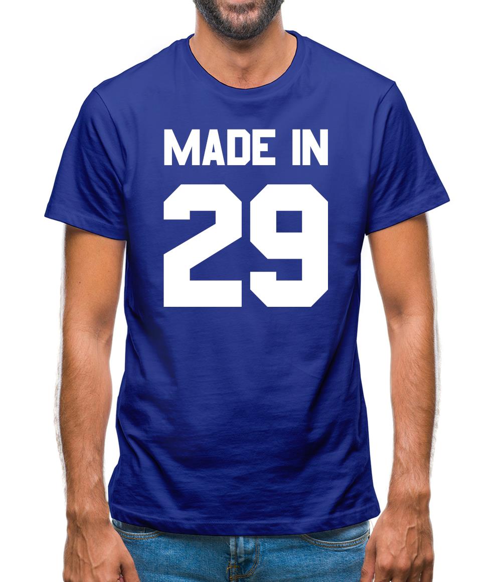 Made In '29 Mens T-Shirt Made In '29 Mens T-Shirt