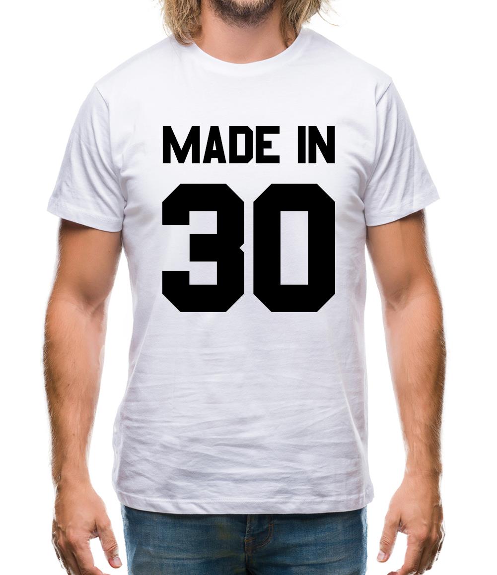 Made In '30 Mens T-Shirt Made In '30 Mens T-Shirt