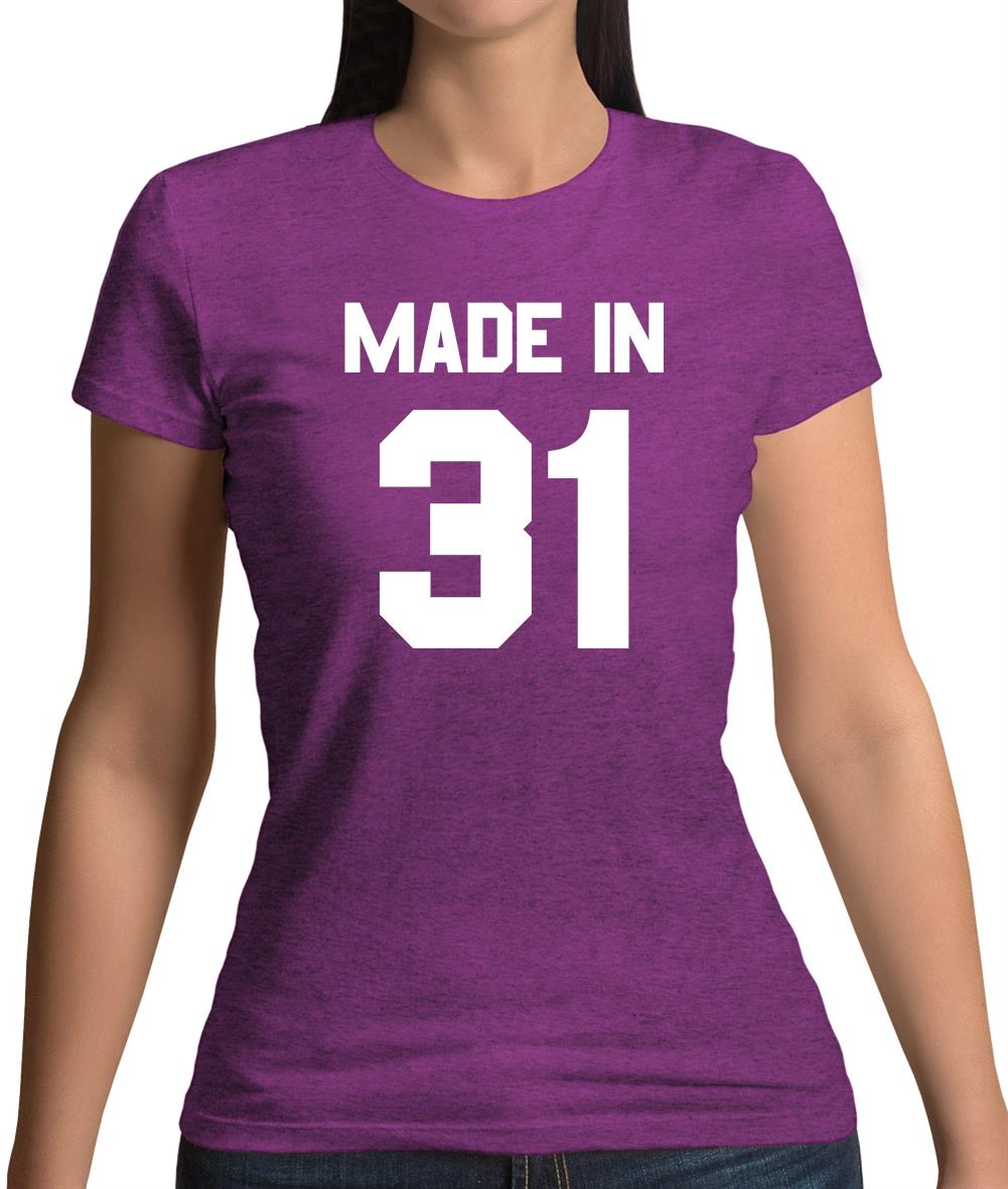 Made In '31 Womens T-Shirt Made In '31 Womens T-Shirt