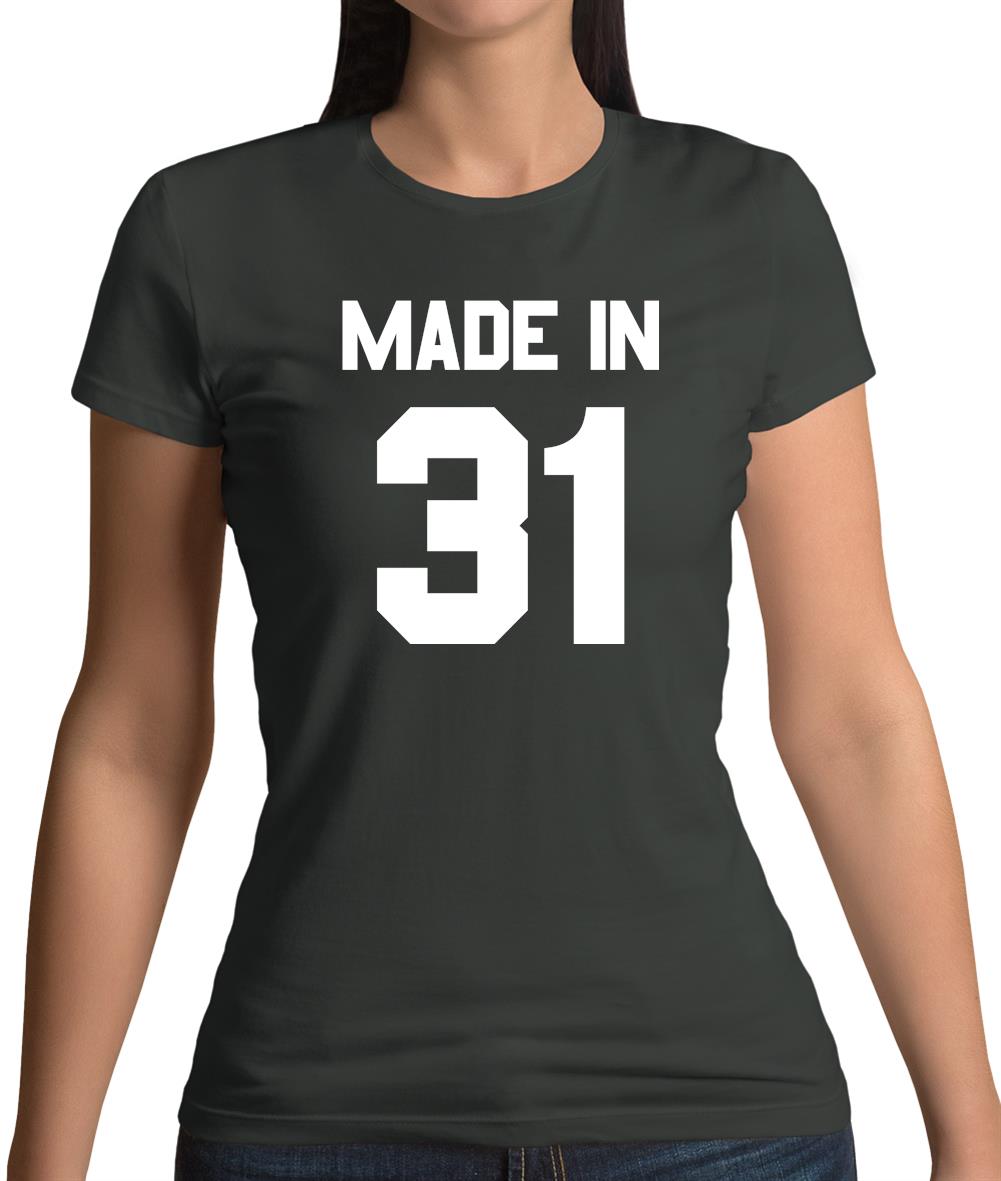 Made In '31 Womens T-Shirt Made In '31 Womens T-Shirt