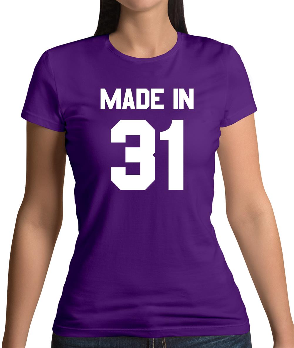 Made In '31 Womens T-Shirt Made In '31 Womens T-Shirt
