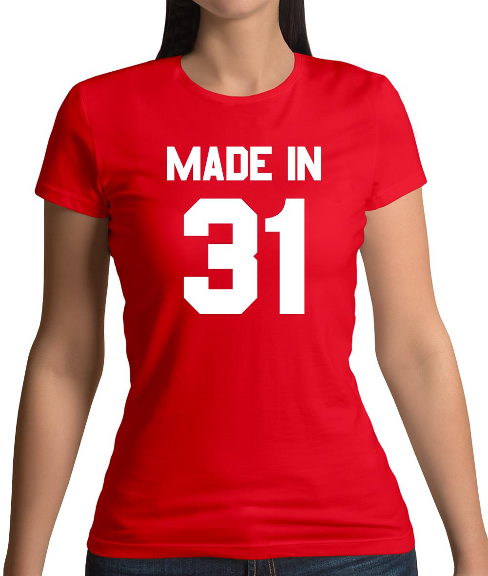 Made In '31 Womens T-Shirt Made In '31 Womens T-Shirt