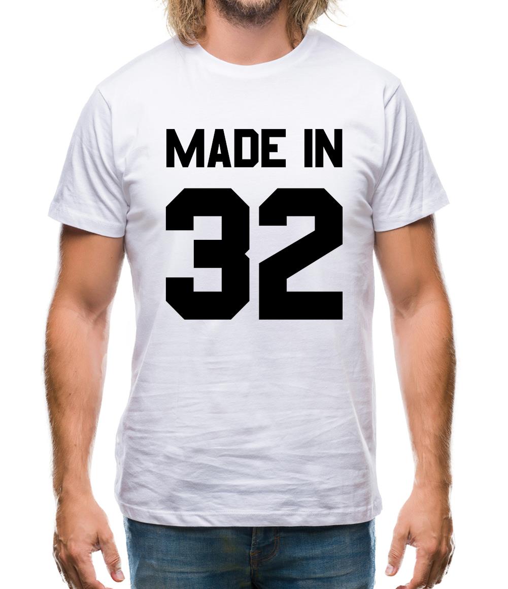 Made In '32 Mens T-Shirt Made In '32 Mens T-Shirt