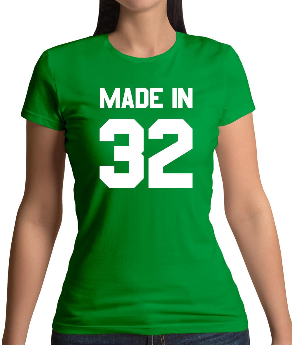 Made In '32 Womens T-Shirt Made In '32 Womens T-Shirt