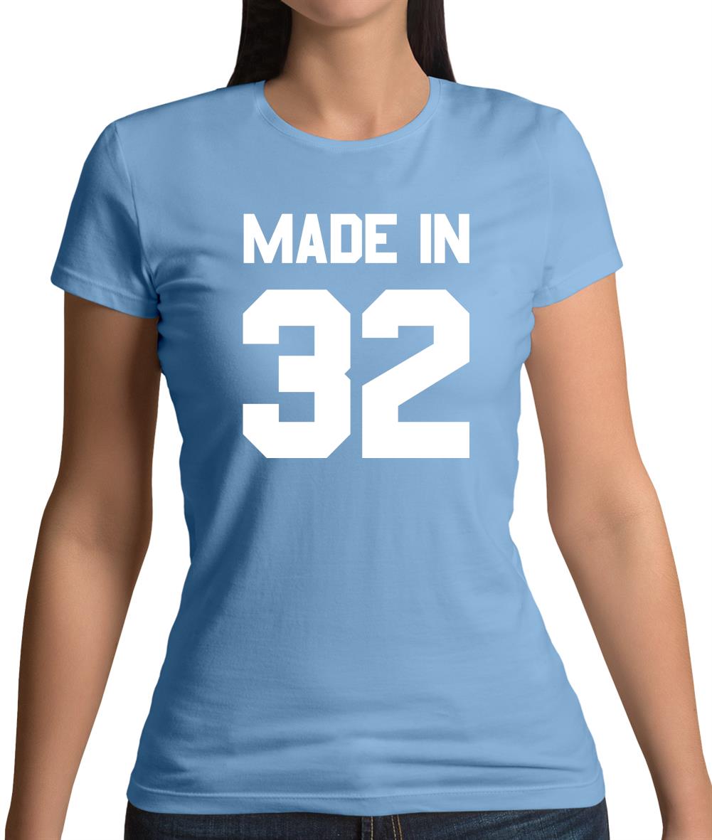 Made In '32 Womens T-Shirt Made In '32 Womens T-Shirt