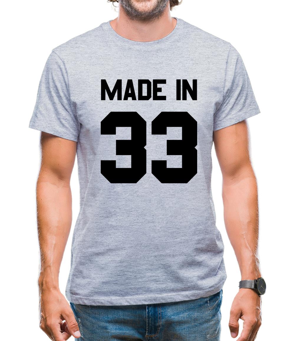 Made In '33 Mens T-Shirt Made In '33 Mens T-Shirt