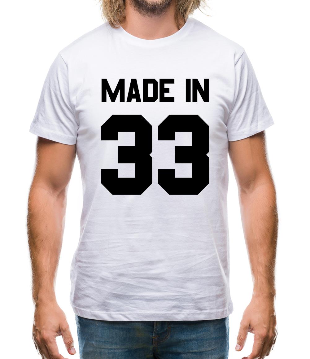 Made In '33 Mens T-Shirt Made In '33 Mens T-Shirt