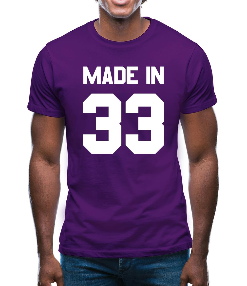 Made In '33 Mens T-Shirt Made In '33 Mens T-Shirt