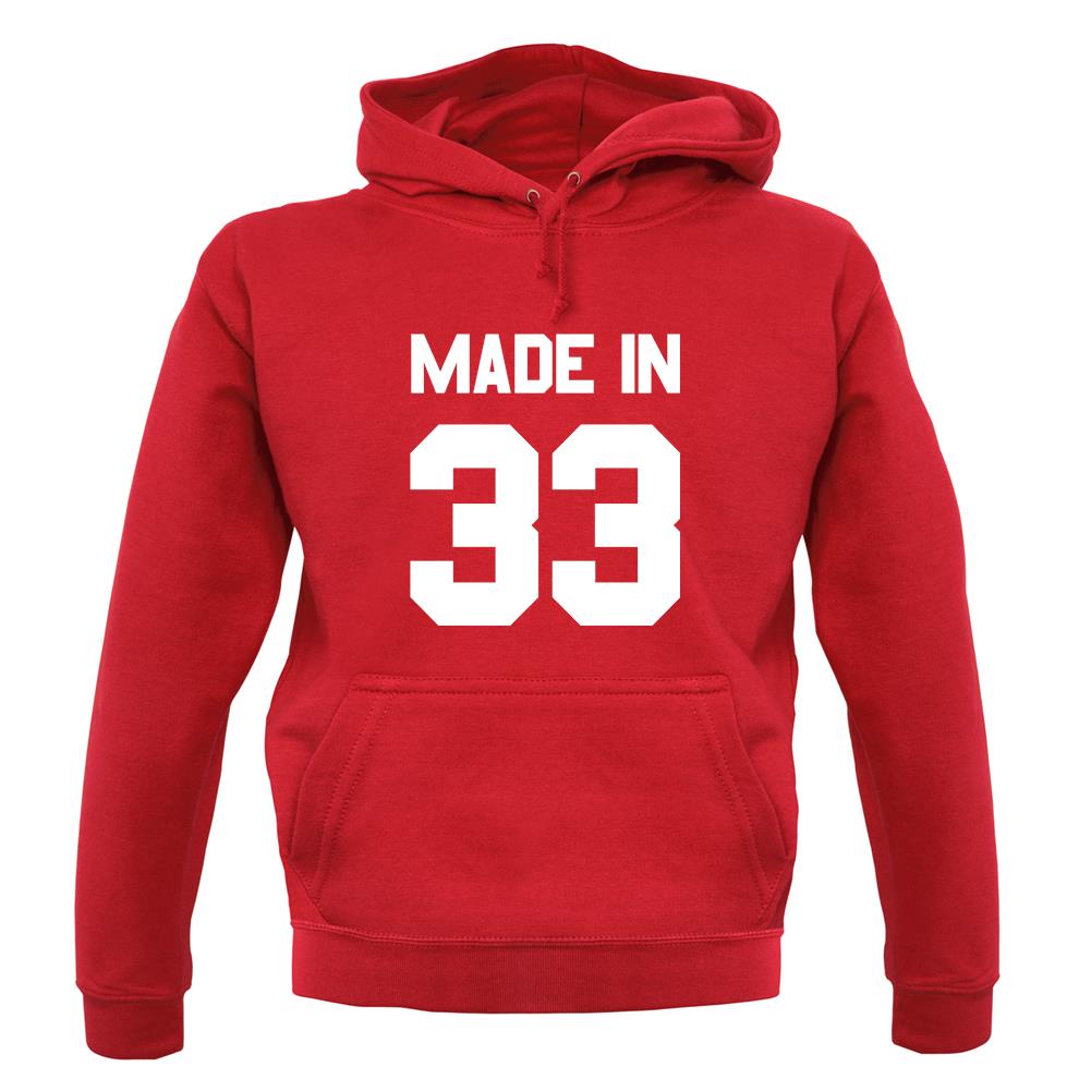 Made In '33 unisex hoodie Made In '33 unisex hoodie