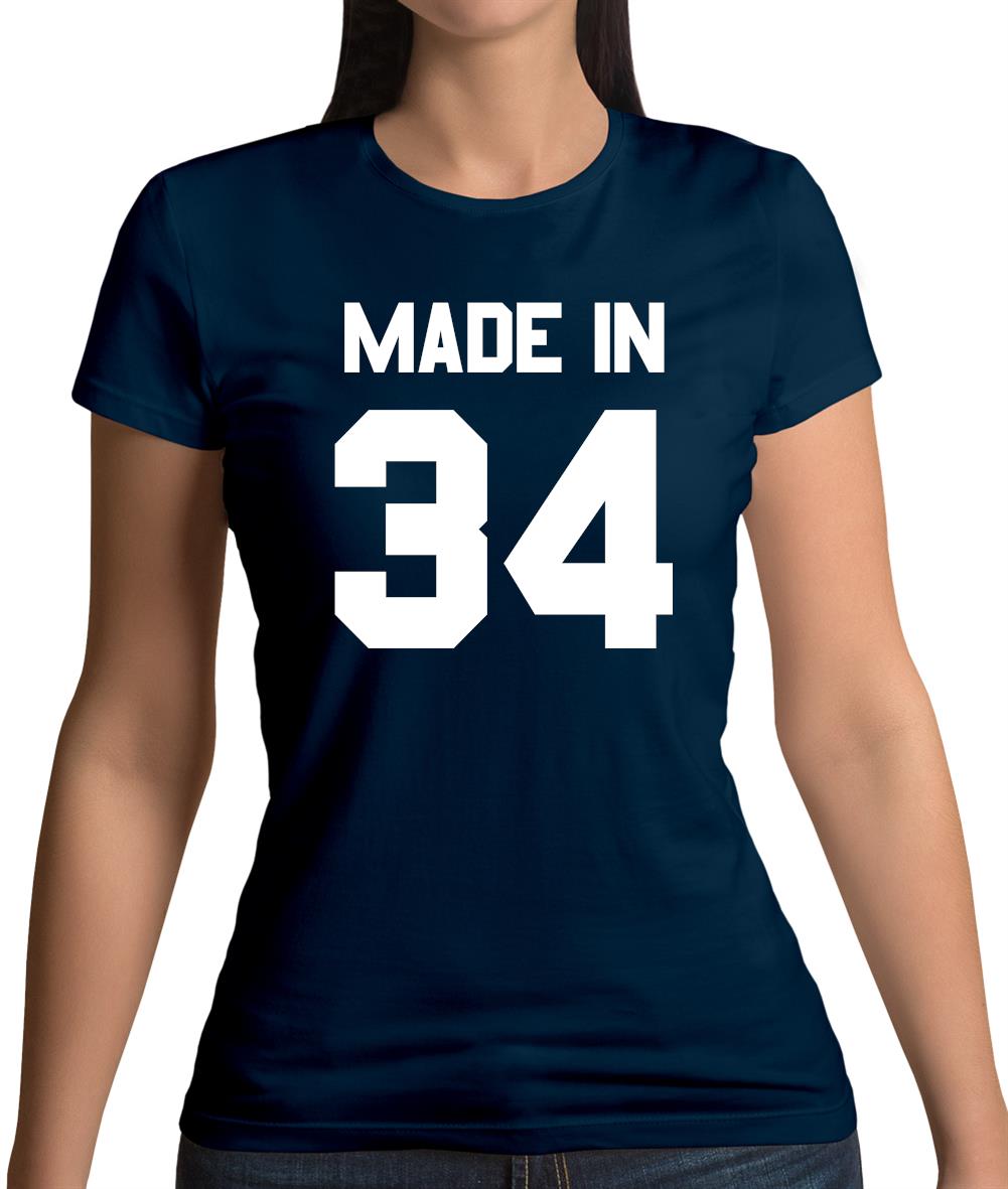 Made In '34 Womens T-Shirt Made In '34 Womens T-Shirt