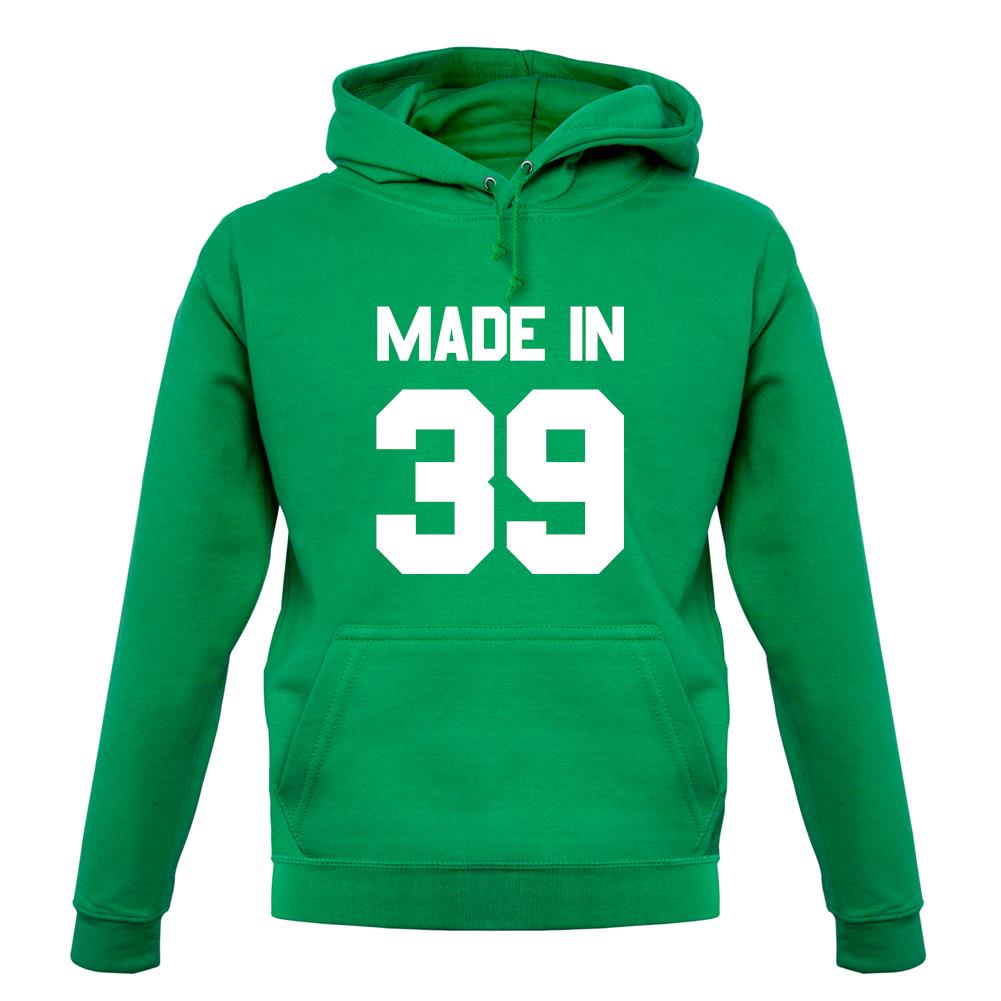 Made In '39 unisex hoodie Made In '39 unisex hoodie