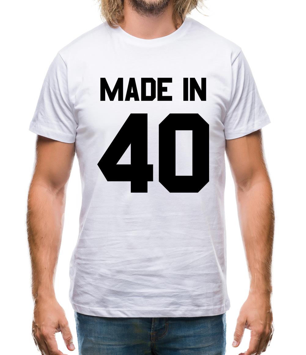 Made In '40 Mens T-Shirt Made In '40 Mens T-Shirt