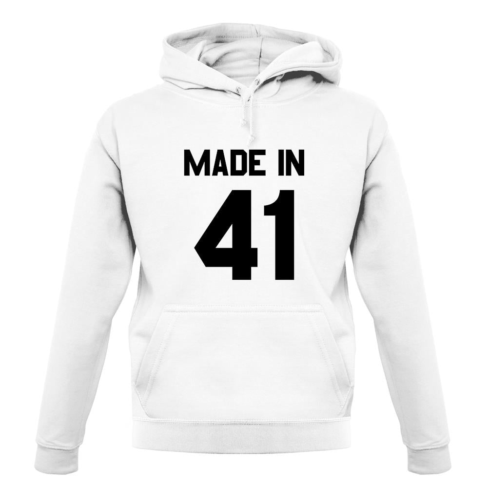 Made In '41 unisex hoodie Made In '41 unisex hoodie