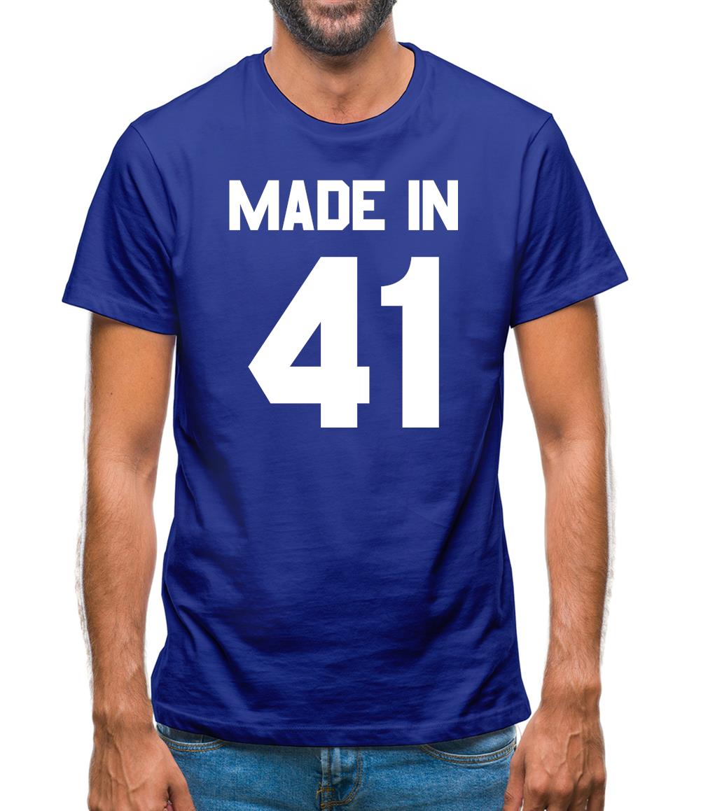 Made In '41 Mens T-Shirt Made In '41 Mens T-Shirt