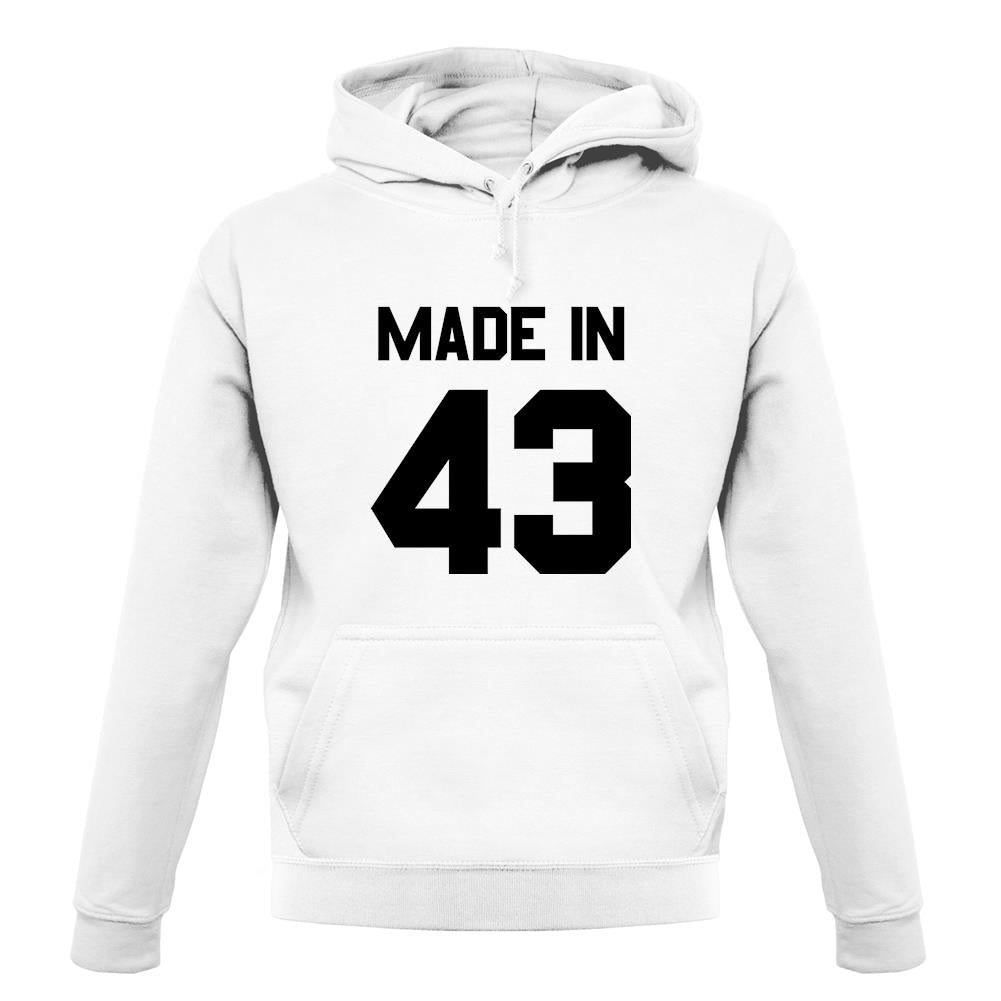 Made In '43 unisex hoodie Made In '43 unisex hoodie