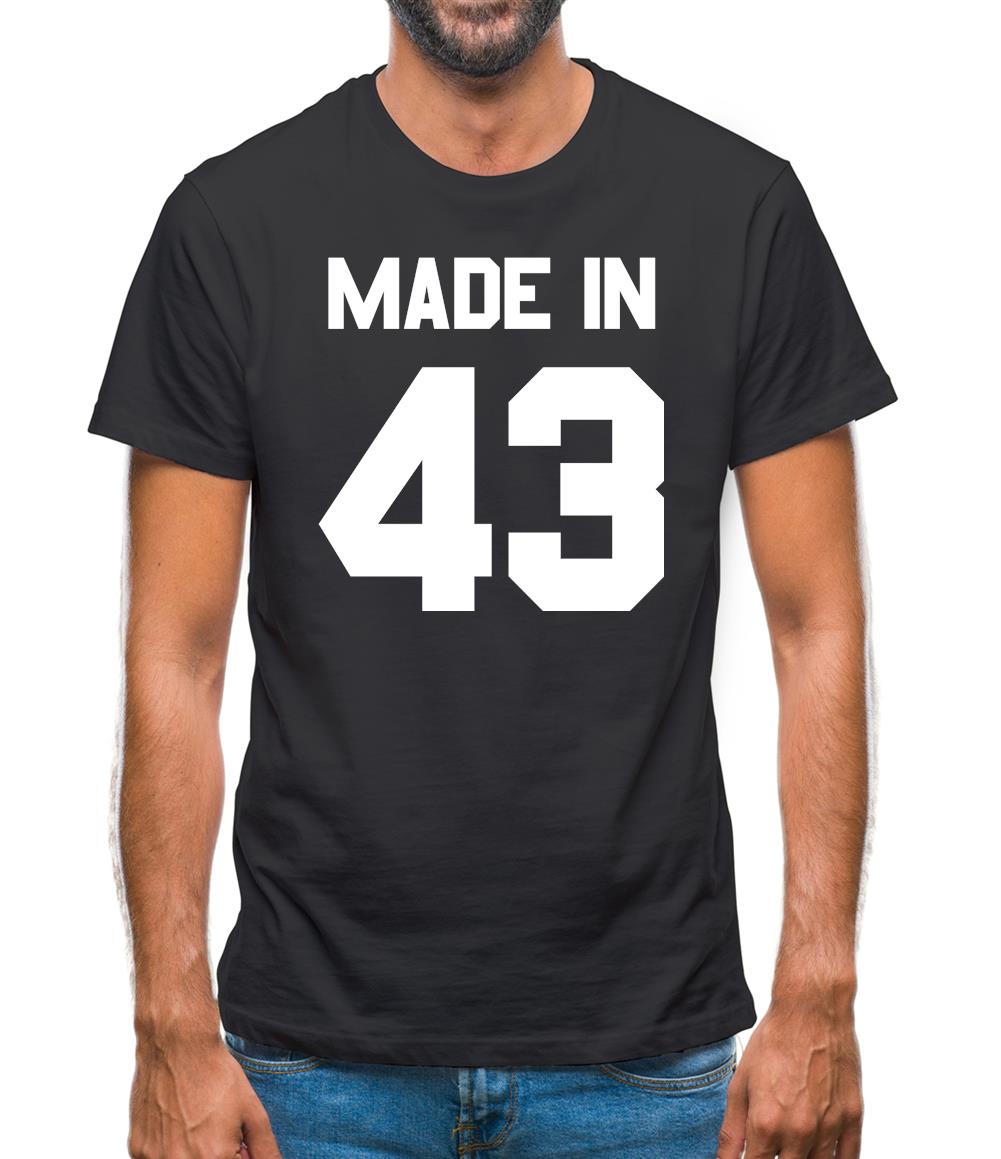 Made In '43 Mens T-Shirt Made In '43 Mens T-Shirt