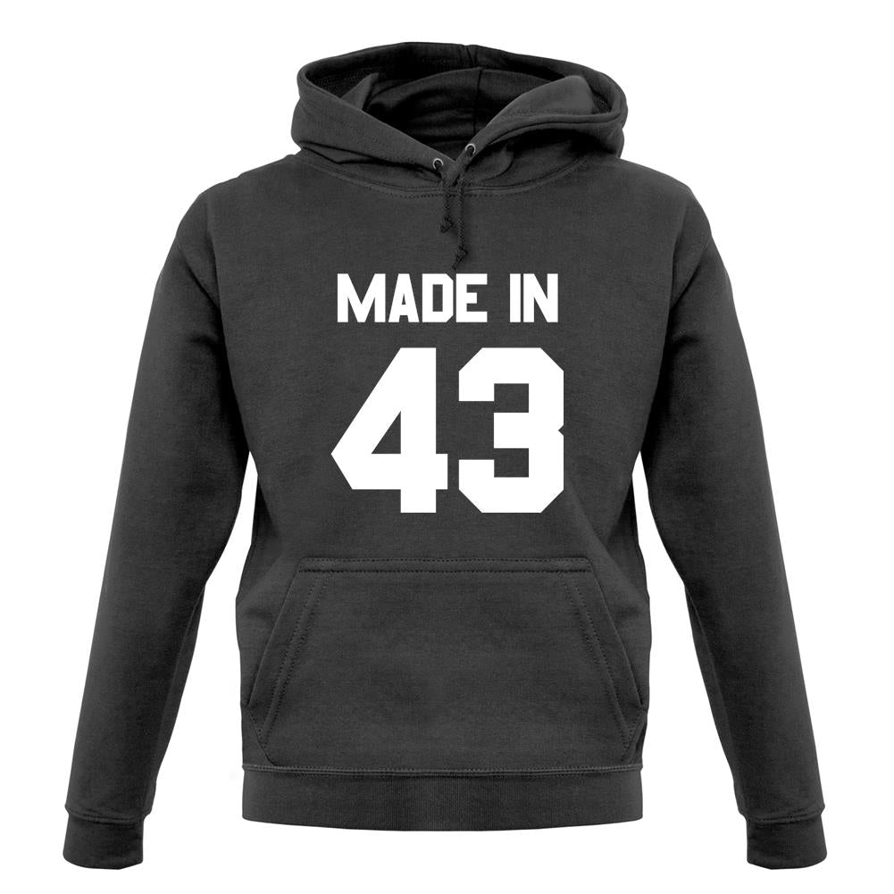 Made In '43 unisex hoodie Made In '43 unisex hoodie