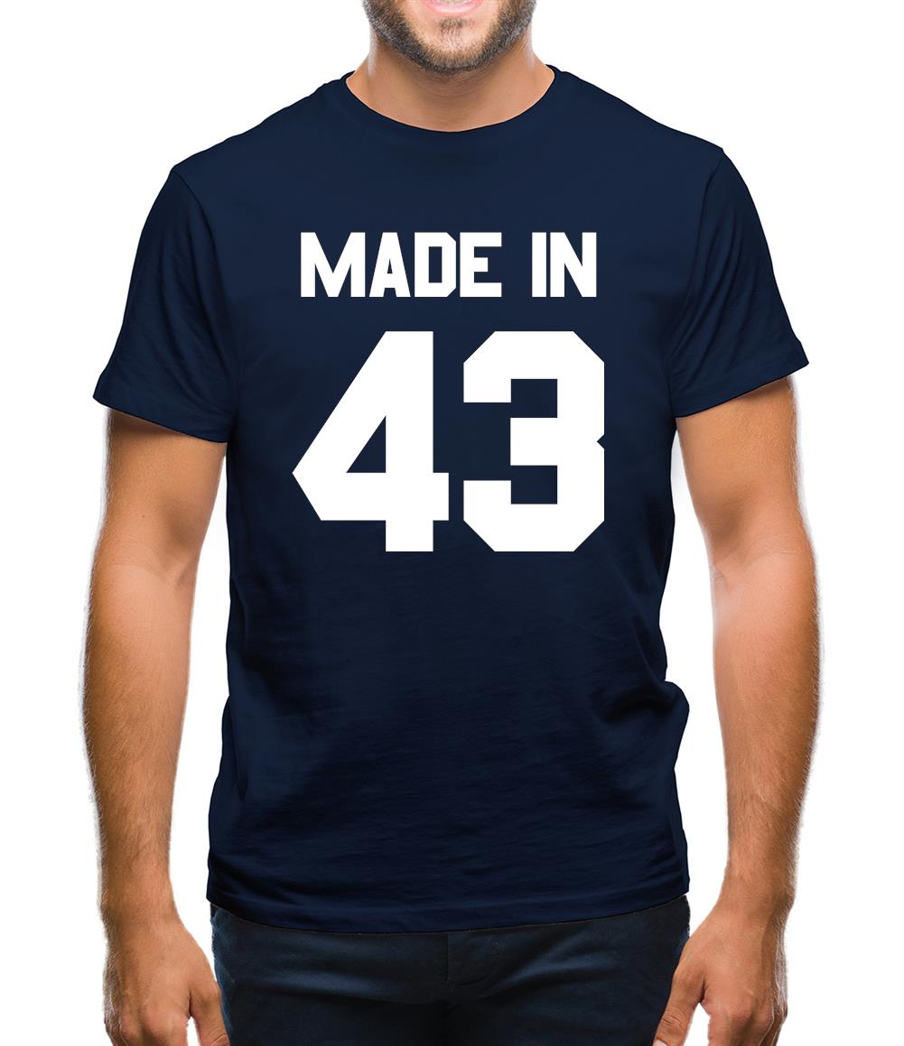 Made In '43 Mens T-Shirt Made In '43 Mens T-Shirt